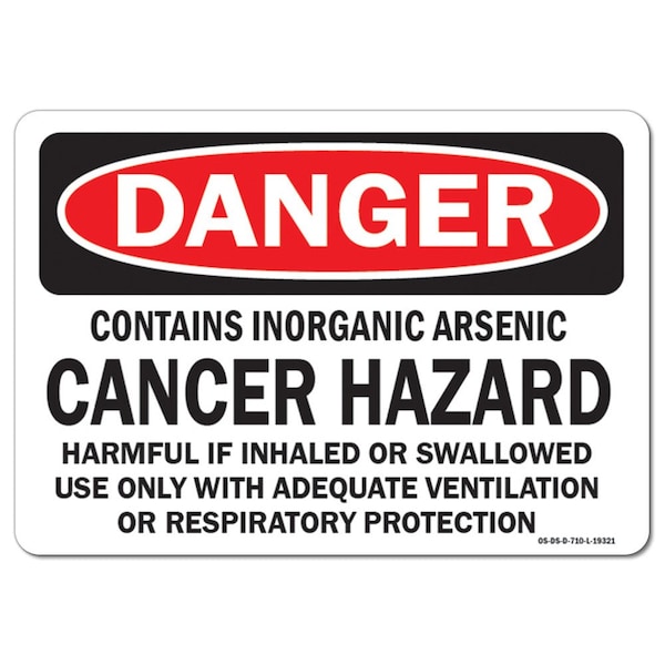 Sign, 3.5" H, 5" W, Contains Inorganic Arsenic Cancer Hazard Harmful If Inhaled O, Landscape, 10PK